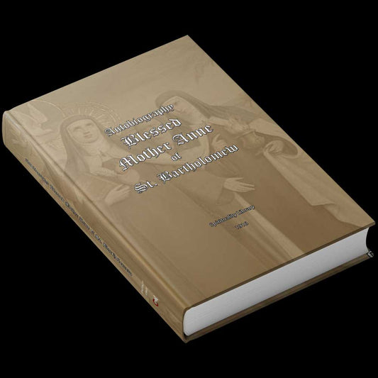 Anna of St. Bartholomew, Autobiography